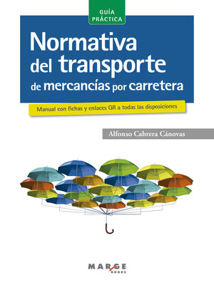 cover image of Normativa del transporte de mercancías por carretera